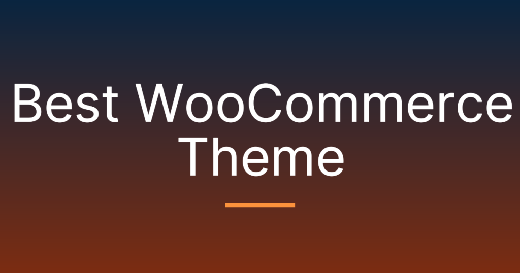 10 Best WooCommerce Themes in 2026 (Hands-On Reviews)