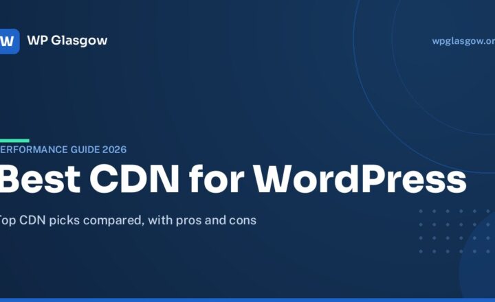 Best CDN for Your WordPress Website in 2026 (7 Options Compared)